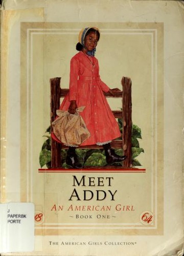 Connie Rose Porter: Meet Addy (1993, Pleasant Co)