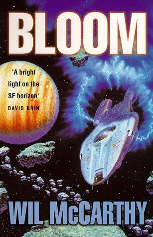 Wil McCarthy: Bloom (Paperback, 1999, Del Rey)