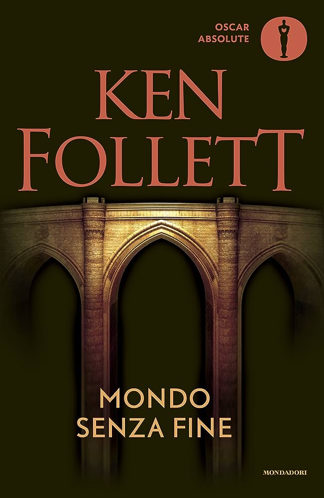 Ken Follett: Mondo senza fine (Italian language, 2007)