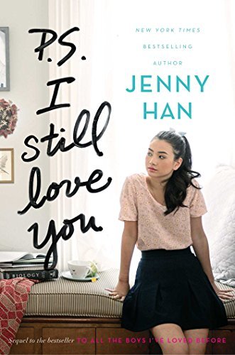 Jenny Han: P.S. I Still Love You (Paperback, 2017, Simon & Schuster Books for Young Readers)