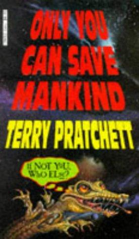 Only You Can Save Mankind (Paperback, 1993, Random House Childre)