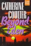 Catherine Coulter: Beyond Eden (1998, Wheeler Pub.)