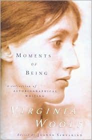 Moments of Being (Paperback, 1985, Harcourt)