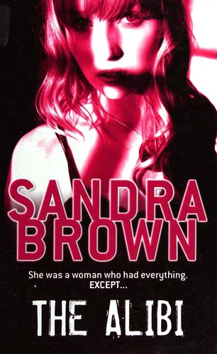 Sandra Brown: The Alibi (Hardcover, 2007, Charnwood)