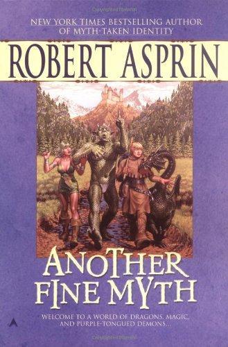 Robert Asprin: Another Fine Myth (2005, Ace)
