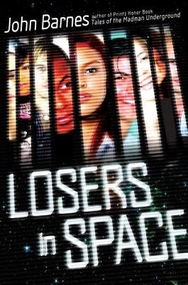 John Barnes: Losers in Space (Hardcover, 2012, Viking)