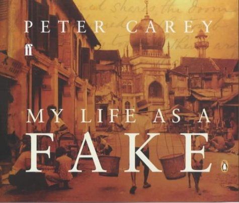 Peter Carey: My Life as a Fake (AudiobookFormat, 2003, Penguin Audiobooks)