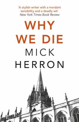 Mick Herron: Why We Die (2020, Hodder & Stoughton)