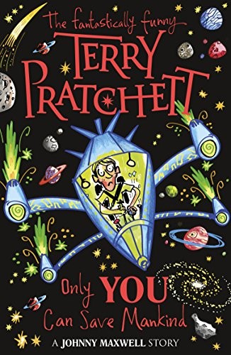 Terry Pratchett: Only You Can Save Mankind (2018, Corgi Childrens)