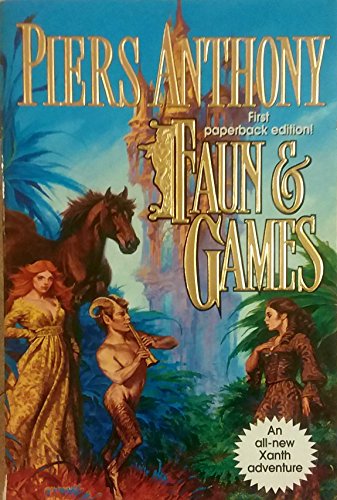 Piers Anthony: Faun & Games (Xanth) (1998, Tor Fantasy)
