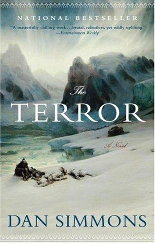 Dan Simmons: The Terror (Paperback, 2007, Back Bay Books)