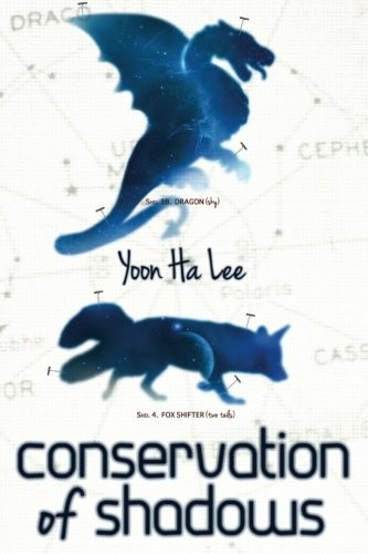 Yoon Ha Lee: Conservation of Shadows (Prime Books)