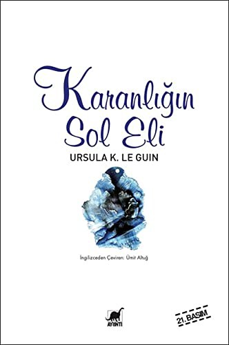 Ursula K. Le Guin: Karanlığın Sol Eli (Paperback, Turkish language, 2013, Ayrıntı Yayınları)