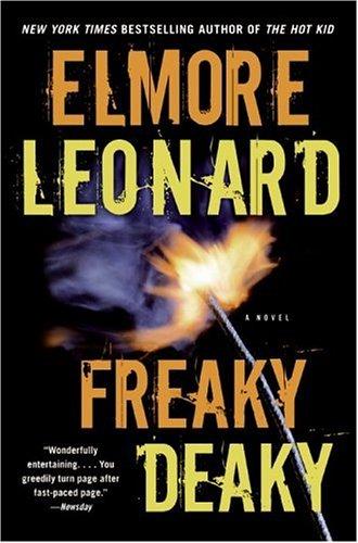 Elmore Leonard: Freaky Deaky (Paperback, 1998, Quill)