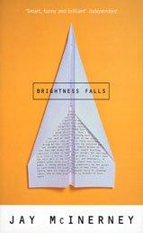 Jay McInerney: Brightness Falls (Paperback, 2001, Bloomsbury Publishing PLC)