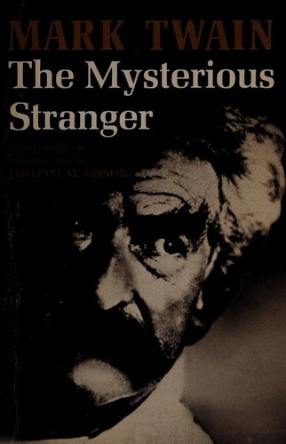 Mark Twain: The mysterious stranger (Paperback, 1970, University of California Press)