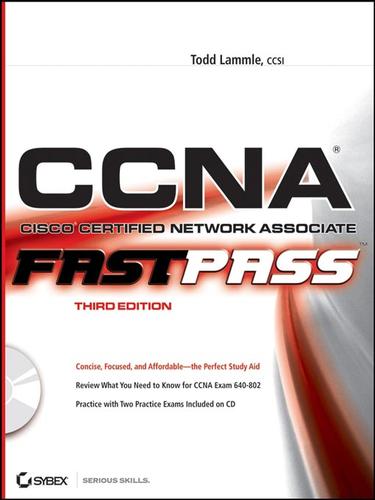 Todd Lammle: CCNA: Cisco Certified Network Associate (EBook, 2007, John Wiley & Sons, Ltd.)