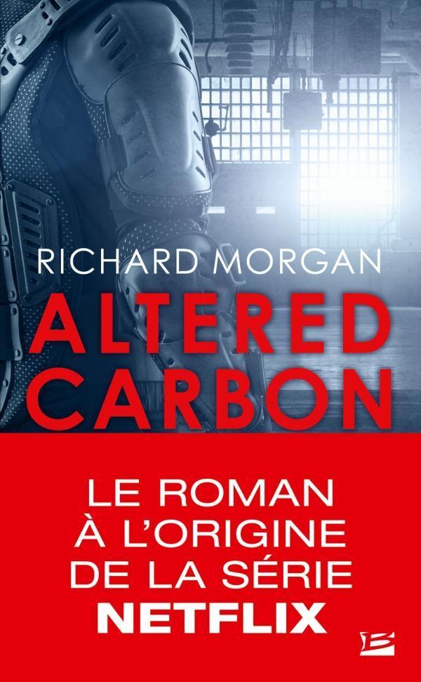 Richard K. Morgan: Carbone modifié (French language, 2018)