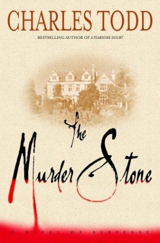 Charles Todd: The murder stone (2003, Bantam Books)