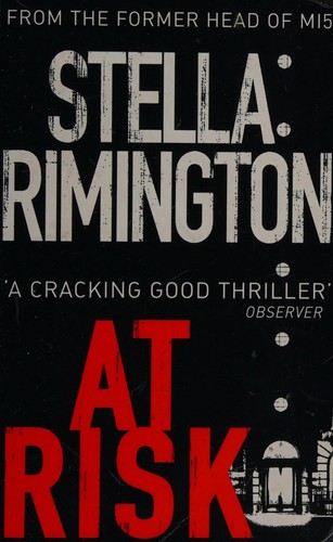 Stella Rimington: At risk (2005, Arrow Books)