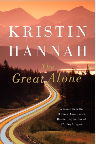 Kristin Hannah: The Great Alone (Paperback, 2019, Pan Macmillan)