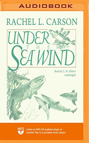 C. M. Hebert, Rachel Carson: Under the Sea Wind (AudiobookFormat, 2018, Blackstone on Brilliance Audio)