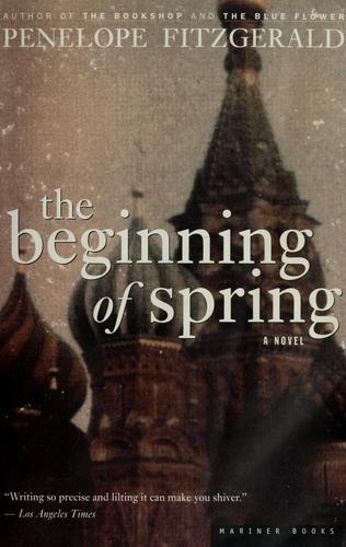 Penelope Fitzgerald: Beginning of spring (1998, Houghton Mifflin Co.)
