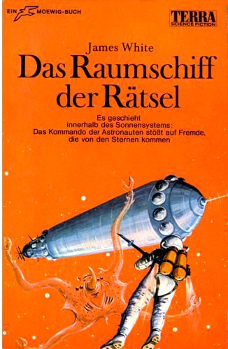 James White: Das Raumschiff der Rätsel (Paperback, German language, 1968, Moewig)