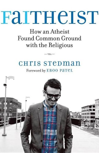 Chris Stedman: Faitheist (Hardcover, Beacon Press)