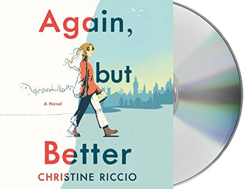 Brittany Pressley, Christine Riccio: Again, but Better (AudiobookFormat, 2019, Macmillan Young Listeners)