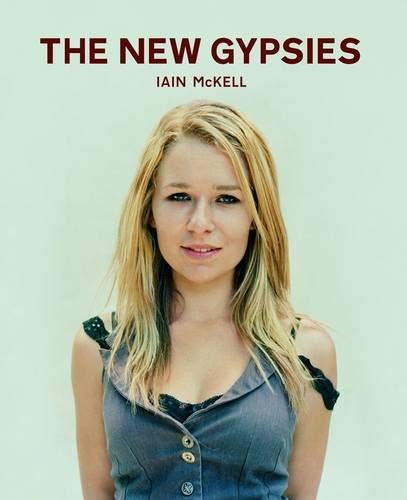 Iain McKell: The New Gypsies (Paperback, 2014, Prestel)