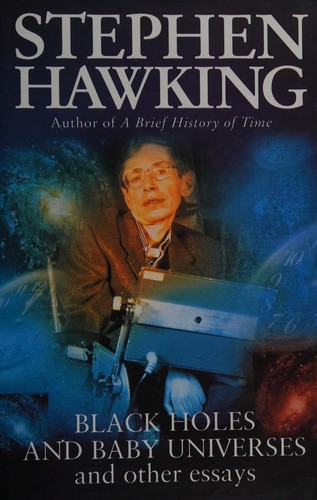 Stephen Hawking: Black holes and baby universes (1993, Bantam)