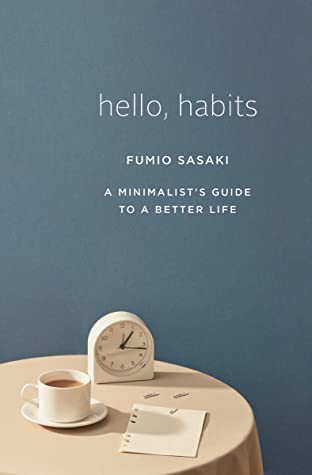 Fumio Sasaki: Hello, Habits (2021, Norton & Company, Incorporated, W. W.)