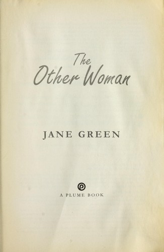 Jane Green: The other woman (2006, Plume)