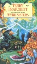Terry Pratchett: Wyrd sisters (Hardcover, 1988, V. Gollancz)