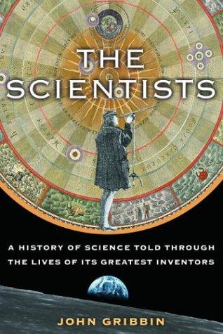 John R. Gribbin: The Scientists (Hardcover, 2003, Random House)