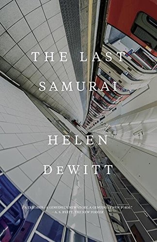 Helen Dewitt: The Last Samurai (Paperback, 2016, New Directions)