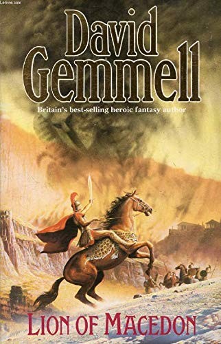 David A. Gemmell: Lion of Macedon (1990, Century)