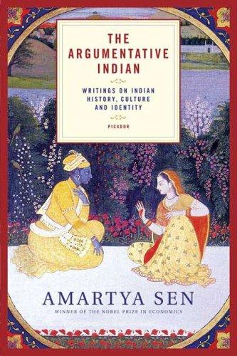 Amartya Kumar Sen: The Argumentative Indian (Paperback, 2006, Picador)