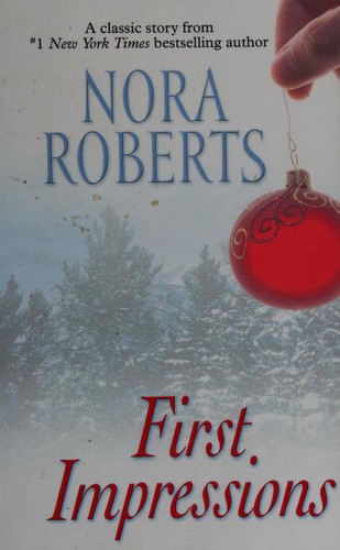 Nora Roberts: First Impressions (Hardcover, 2007, Wheeler Publishing)