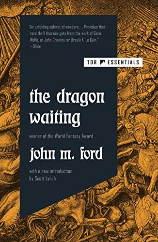 John M. Ford: The Dragon Waiting (Paperback, 2020, Tor Books)