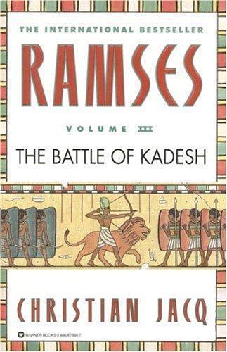 Christian Jacq: The Battle of Kadesh (1998)