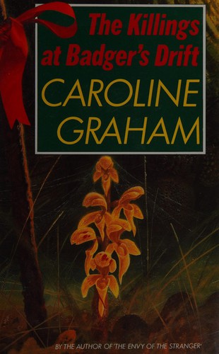 Caroline Graham: The killings at Badger's Drift. (1987, Century)