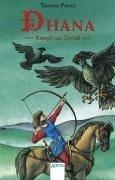 Tamora Pierce: Dhana. Kampf um Tortall. ( Ab 12 J.). (Paperback, German language, 1998, Arena)