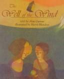 Alan Garner: The well of the wind (1998, Dorling Kindersley)