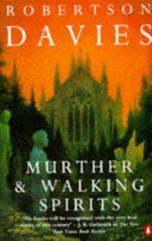 Robertson Davies: Murther and Walking Spirits (Paperback, Penguin Books Ltd)