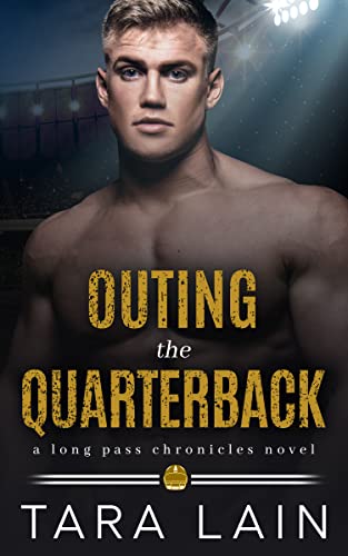 Tara Lain: Outing the Quarterback (EBook, 2019, Tara Lain Books)