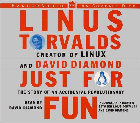 Linus Torvalds, David Diamond: Just for Fun (AudiobookFormat, 2001, HarperAudio)