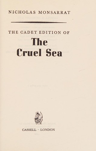 Nicholas Monsarrat: The cruel sea. (1962, Cassell)