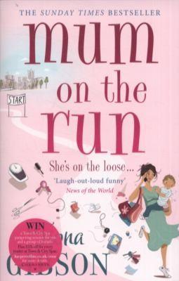 Fiona Gibson: Mum on the Run (2011)